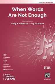 When Words Are Not Enough SATB choral sheet music cover Thumbnail